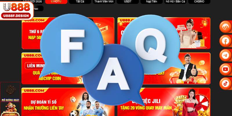 Câu hỏi thường gặp về chương trình khuyến mãi U888