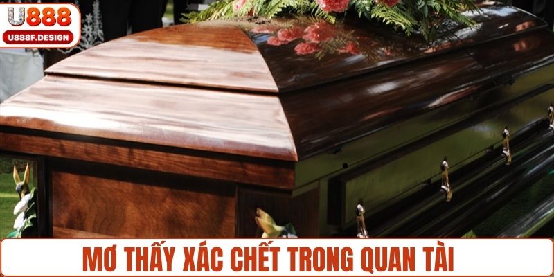 Mơ có xác chết trong quan tài