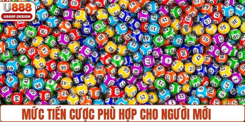 Mức tiền cược phù hợp cho người tiếp cận bạch thủ
